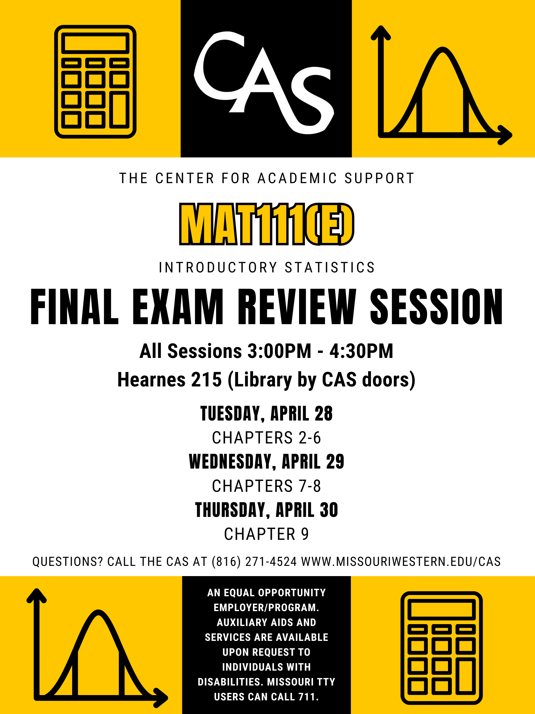 MAT111(E) Review Sessions Flyer. See dates and times on webpage.